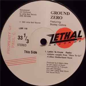 Ground Zero Featuring Bootsy Collins - Lettin Ya Know Album