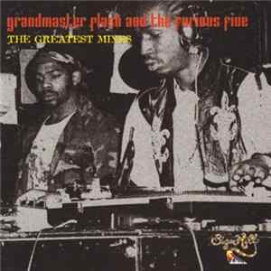 Grandmaster Flash And The Furious Five - The Greatest Mixes Album