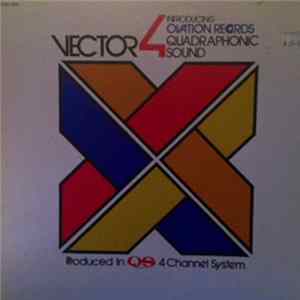 Vector 4 - Compatible 4 Channel Stereo/Quadraphonic Album