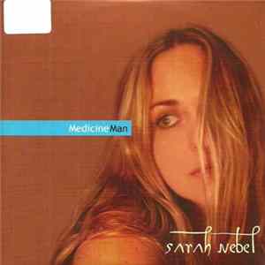 Sarah Nebel - Medicine Man Album