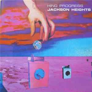 Jackson Heights - King Progress Album