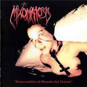 Mixomatosis - Bienvenidos Al Mundo Del Terror Album
