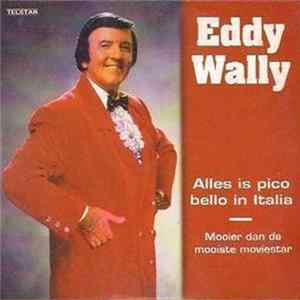 Eddy Wally - Alles Is Pico Bello In Italia Album