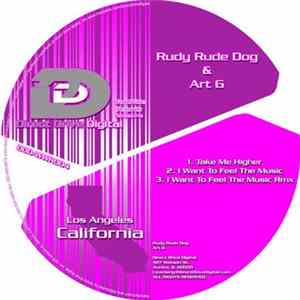 Rudy Rude Dog & Art G - Take Me Higher Album