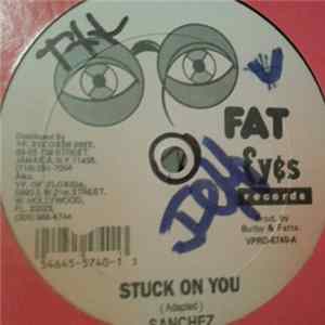 Sanchez / Jack Radics - Stuck On You / Lonely Album