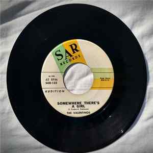 The Valentinos - Lookin' For A Love / Somewhere There's A Girl Album