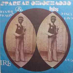 Sparkar Ohiokhaobo & His Afenmai Pioneers Dance Band - Sparkar Ohiokhaobo & His Afenmai Pioneers Dance Band Album