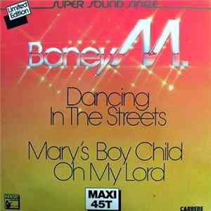 Boney M. - Dancing In The Streets / Mary's Boy Child/Oh My Lord Album