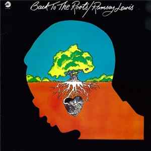 Ramsey Lewis - Back To The Roots Album