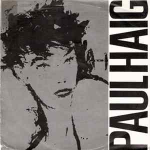 Paul Haig - Never Give Up (Party, Party) Album