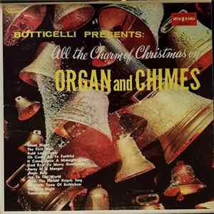 Botticelli And His Chimes - Organ And Chimes Album