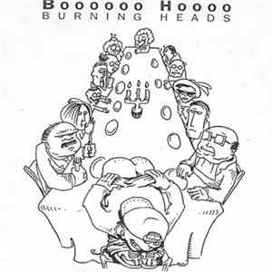 Burning Heads - Boooooo Hoooo Album