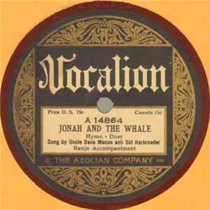 Uncle Dave Macon And Sid Harkreader - Jonah And The Whale / The Little Old Log Cabin In The Lane Album