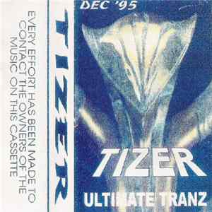 Tizer - Ultimate Tranz Album