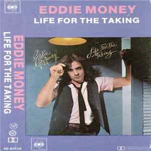 Eddie Money - Life For The Taking Album