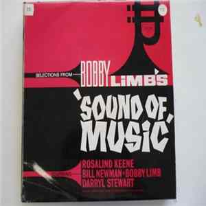 Bobby Limb & Rosalind Keene & Bill Newman & Darryl Stewart - Bobby Limb's "Sound Of Music" Album