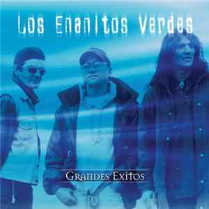 Los Enanitos Verdes - Grandes Exitos Album