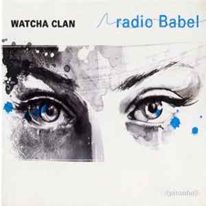 Watcha Clan - Radio Babel Album