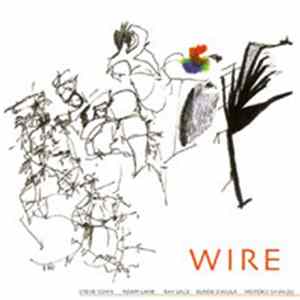 Steve Cohn, Adam Lane, Ray Sage, Blaise Siwula, Motoko Shimizu - Wire Album