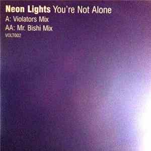 Neon Lights - You're Not Alone Album