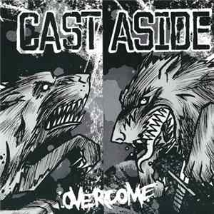 Cast Aside - Overcome Album