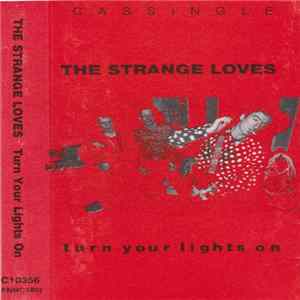 The Strange Loves - Turn Your Lights On Album