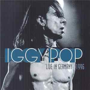 Iggy Pop - Live In Germany 1996 Album