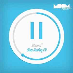 Rhoma - Stop Moving EP Album