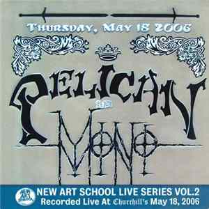 Mono And Pelican - Recorded Live At Churchill's Album