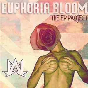 Adrian Truth - Euphoria Bloom Album