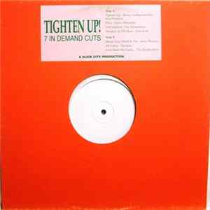 Various - Tighten Up! 7 In Demand Cuts Album