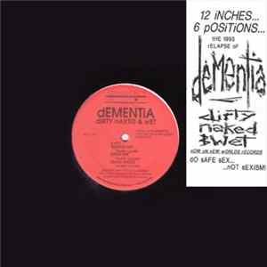 Dementia Precox - Dirty Naked & Wet Album