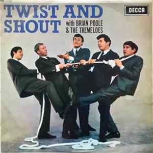Brian Poole & The Tremeloes - Twist And Shout Album