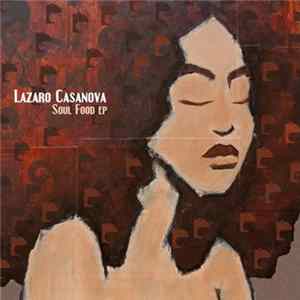 Lazaro Casanova - Soul Food Ep Album