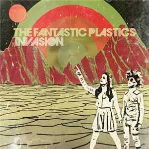 The Fantastic Plastics - Invasion Album