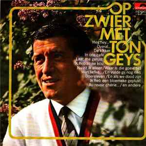 Tony Geys - Op Zwier Met Tony Geys Album