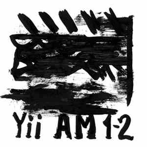 Yii - Am 1-2 Album