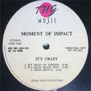 Moment Of Impact - It's Crazy Album