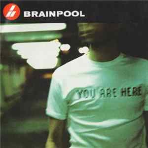 Brainpool - You Are Here Album