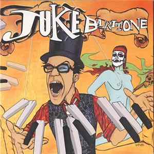 Juke Baritone - Juke Baritone Album