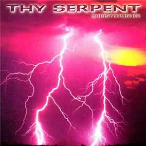 Thy Serpent - Christcrusher Album