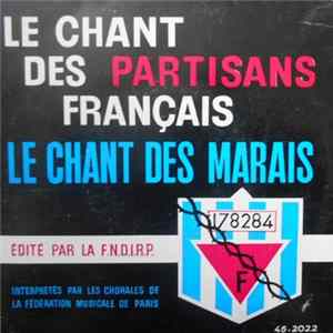Chorales De La Fédération Musicale De Paris - Chants De La Résistance Et De La Déportation Album