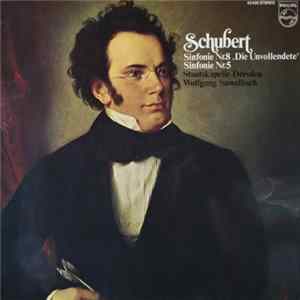 Schubert, Staatskapelle Dresden, Wolfgang Sawallisch - Sinfonie Nr. 8 (Die Unvollendete) / Sinfonie Nr. 5 Album