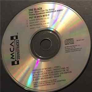 Tre Black - Put Ya Back Into It Album