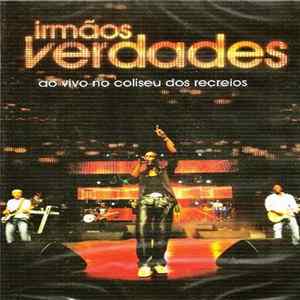 Irmãos Verdades - Ao Vivo No Coliseu Dos Recreios Album