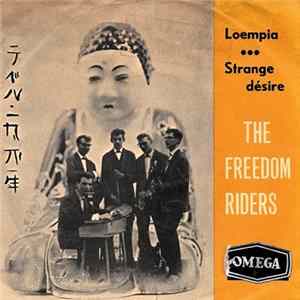 The Freedom Riders - Loempia Album