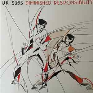 U.K. Subs - Diminished Responsibility Album