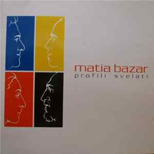 Matia Bazar - Profili Svelati Album