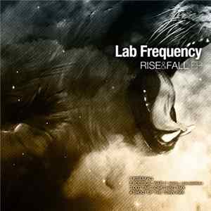 Lab Frequency - Rise & Fall EP Album