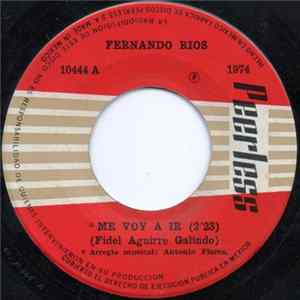 Fernando Rios - Me Voy A Ir Album